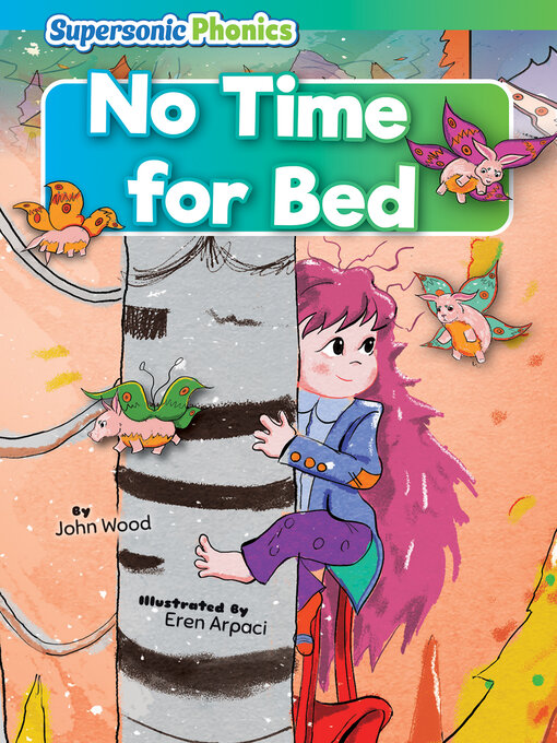 Title details for No Time for Bed by John Wood - Available